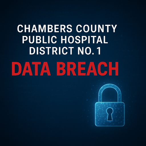 Chambers County Public Hospital District No. 1 Data Breach