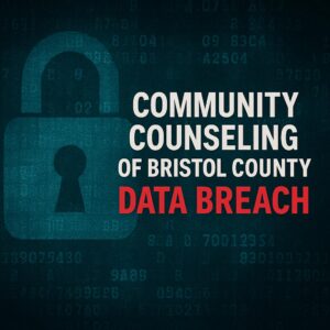 Community Counseling of Bristol County, Inc. Data Breach