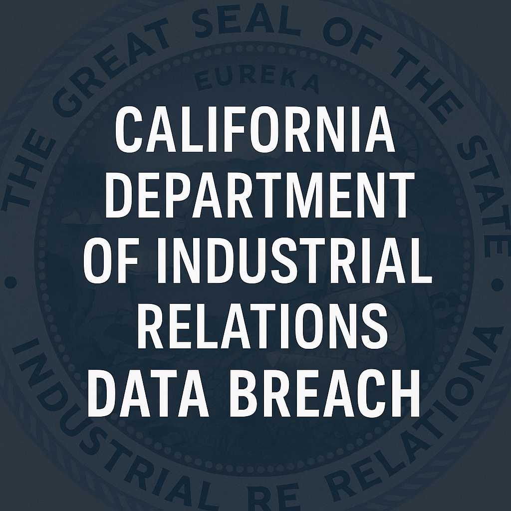 California Department of Industrial Relations Data Breach